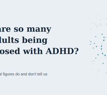 Why Are So Many Adults Being Diagnosed With ADHD